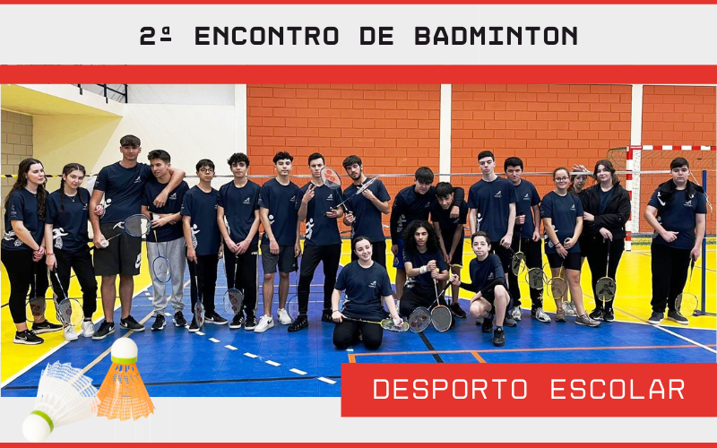 2º Encontro de Badminton de Desporto Escolar