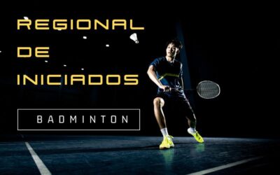 Regional de Iniciados – Badminton